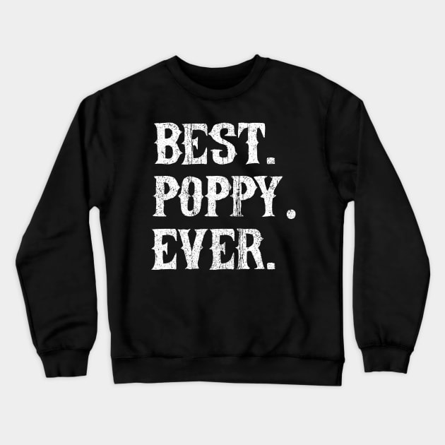 BEST POPS EVER Crewneck Sweatshirt by SamaraIvory